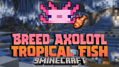 Breed Axolotl With Tropical Fish Item Data Pack (1.21.1, 1.20.1) – Convenient Breeding Thumbnail