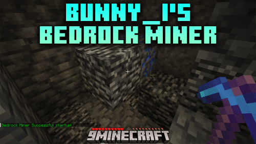 Bunny_i’s Bedrock Miner Mod (1.21.1, 1.20.1) – Break The Unbreakable Thumbnail