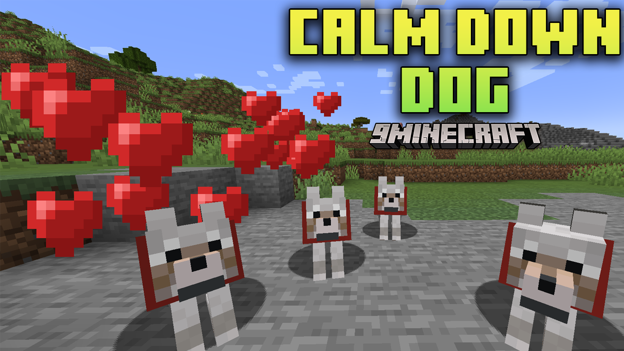 Calm Down Dog Mod (1.21.1, 1.20.1) - Bring More Love To Your Minecraft World 1