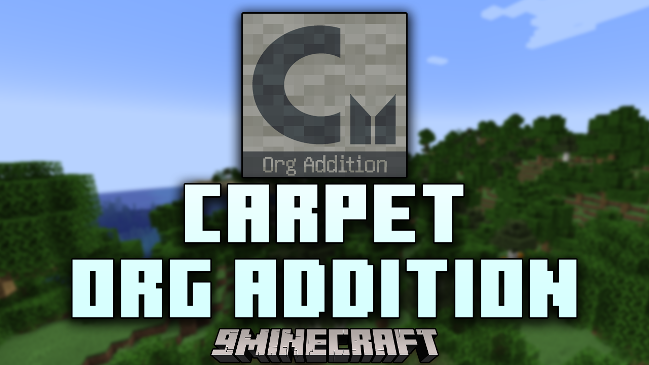 Carpet Org Addition Mod (1.21.1, 1.20.1) - Modular Tweaks For Minecraft 1