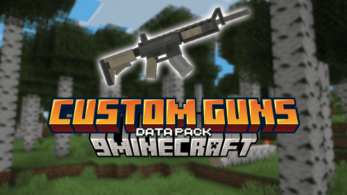 Custom Guns Data Pack (1.21.1, 1.20.1) – Fully Customizable Firearms for Minecraft Thumbnail