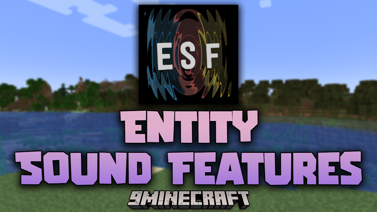 Entity Sound Features Mod (1.21.1, 1.20.1) - OptiFine-Compatible Sound Variations 1