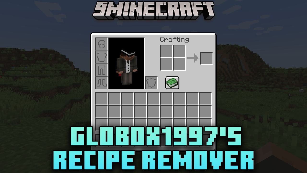 Globox1997's Recipe Remover Mod (1.21.1, 1.20.1) - Easy Recipe Management For Minecraft 1