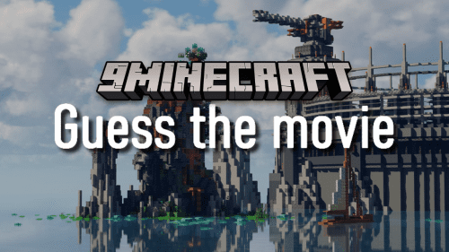 Guess The Movie Map (1.21.1, 1.20.1) – Show Off Your Wit! Thumbnail