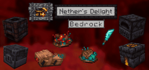 Nether’s Delight Bedrock Addon (1.21) – MCPE/Bedrock Mod Thumbnail