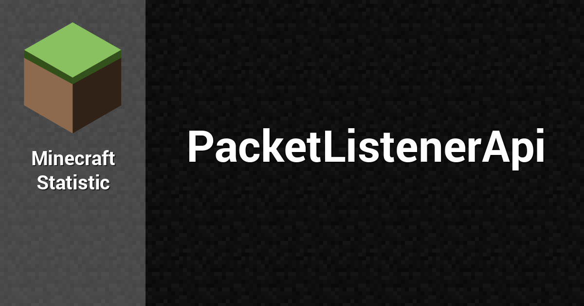 PacketListenerAPI Plugin (1.17.1, 1.16.5) - Simple API To Manipulate Sent And Received Packets 2