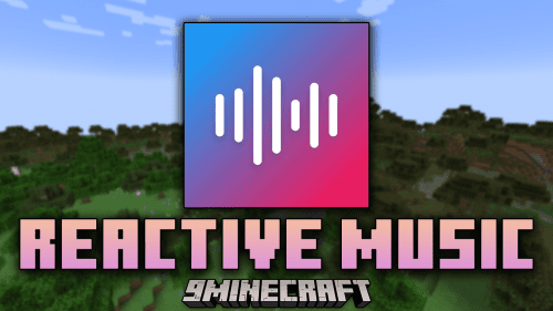 Reactive Music Mod (1.21.1, 1.20.1) – Dynamic And Immersive Music Thumbnail