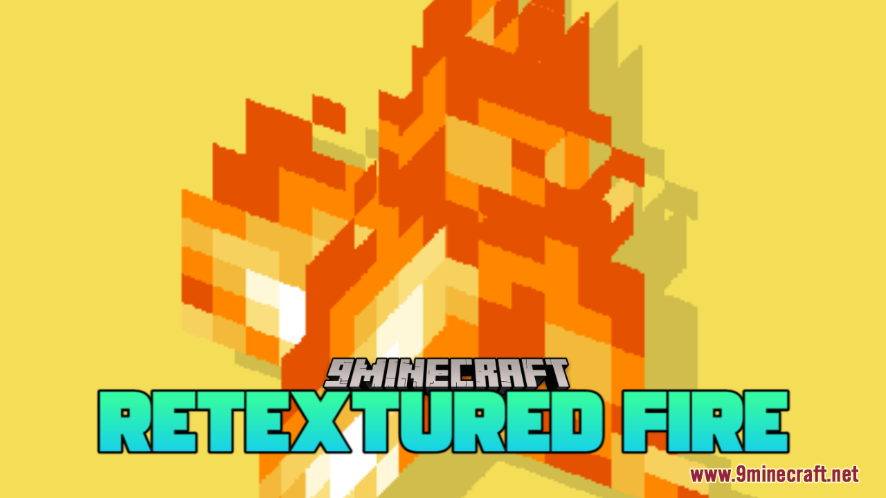 Retextured Fire Resource Pack (1.21.1, 1.20.1) - Texture Pack 1