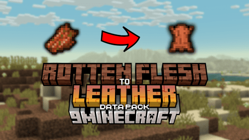 Rotten Flesh to Leather Data Pack (1.21.1, 1.20.1) – Simple Yet Effective Addition Thumbnail