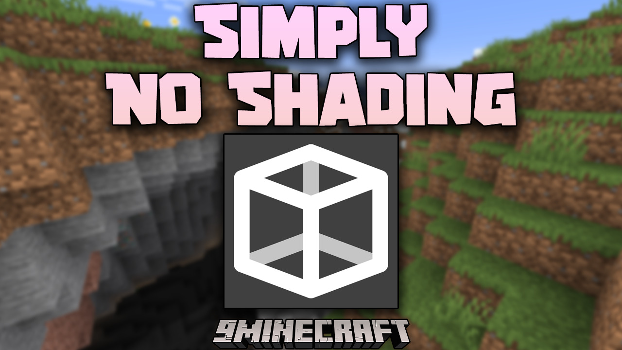 Simply No Shading Mod (1.21.1, 1.20.1) - Uniform Brightness Across All Blocks 1