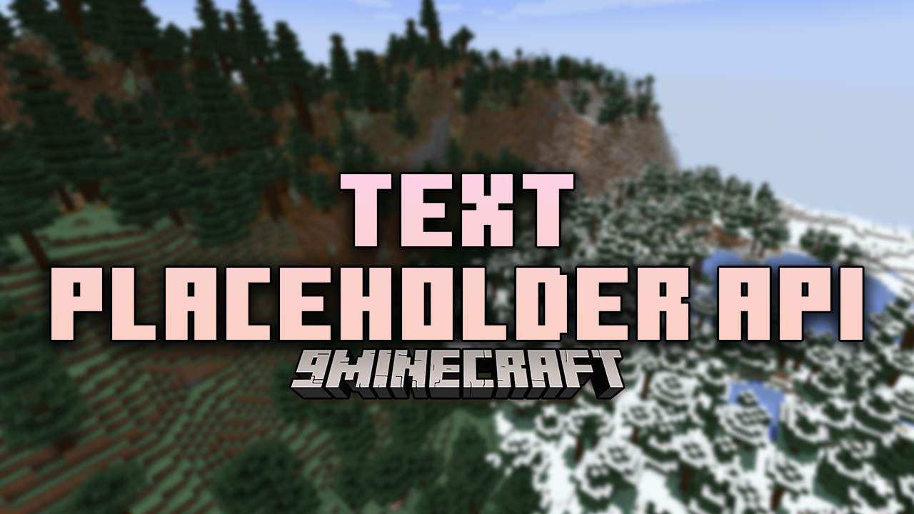 Text Placeholder API Mod (1.21.1, 1.20.1) - Boost Mod Interactivity 1