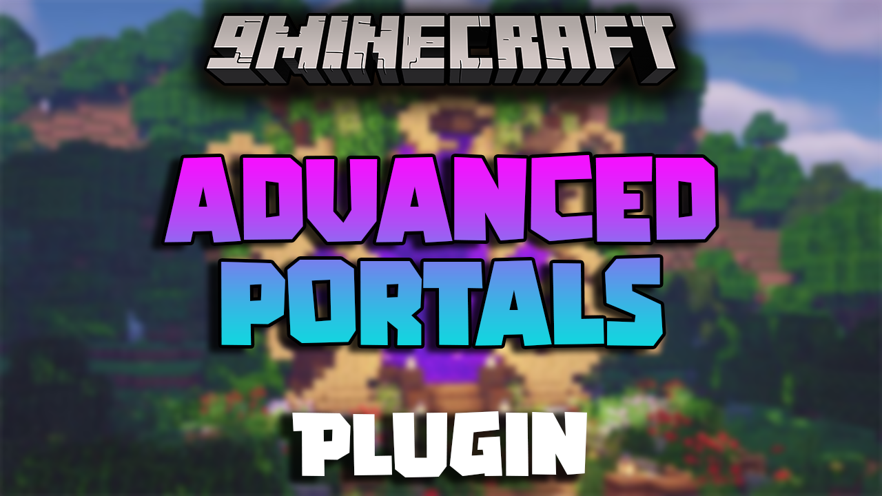 Advanced Portals Plugin (1.21.1, 1.20.1) - Create Custom Portals For Teleportation And Commands 1