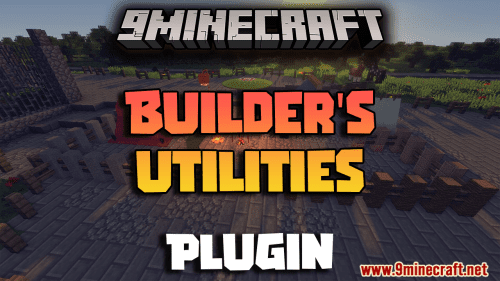 Builder’s Utilities Plugin (1.16.5) – Collection Features That Help With Building Thumbnail