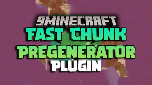 Fast Chunk Pregenerator Plugin (1.20.6, 1.20.1) – Generate Chunks Pregen Filter For High Performance Thumbnail