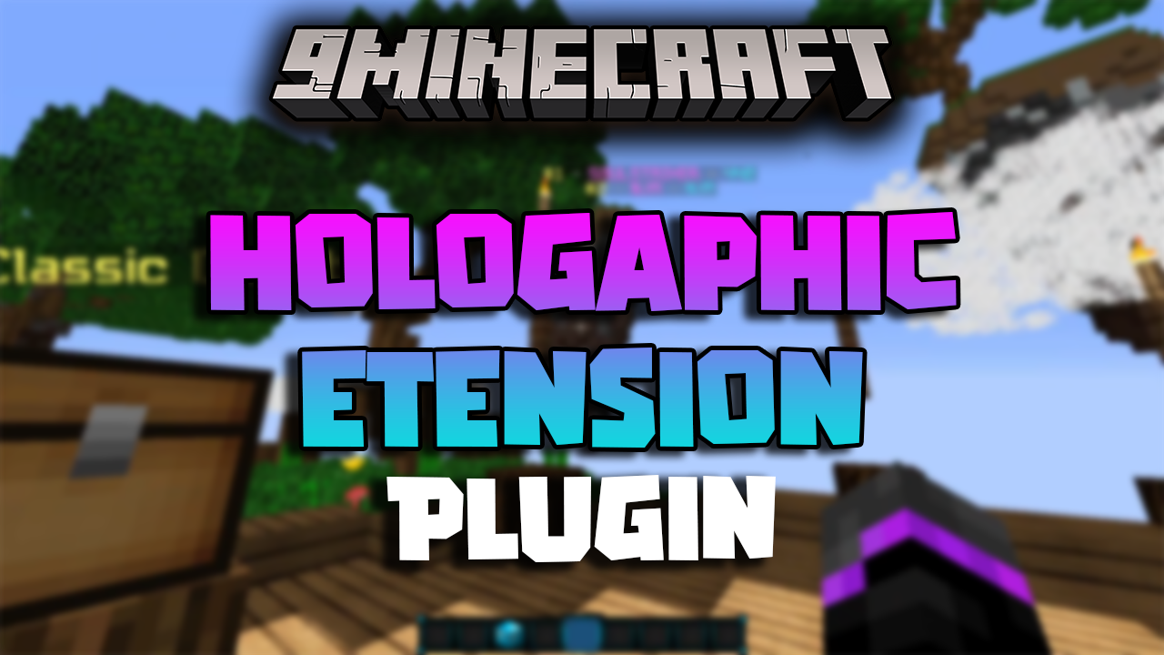 HolographicExtension Plugin (1.15.2, 1.12.2) - Animations And Placeholders In Holographic Displays 1