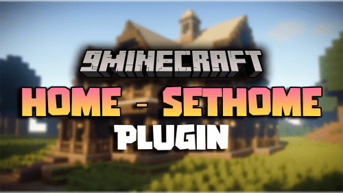 Home-Sethome Plugin (1.20.6, 1.20.1) – Set And Teleport To Home Locations Easily Thumbnail