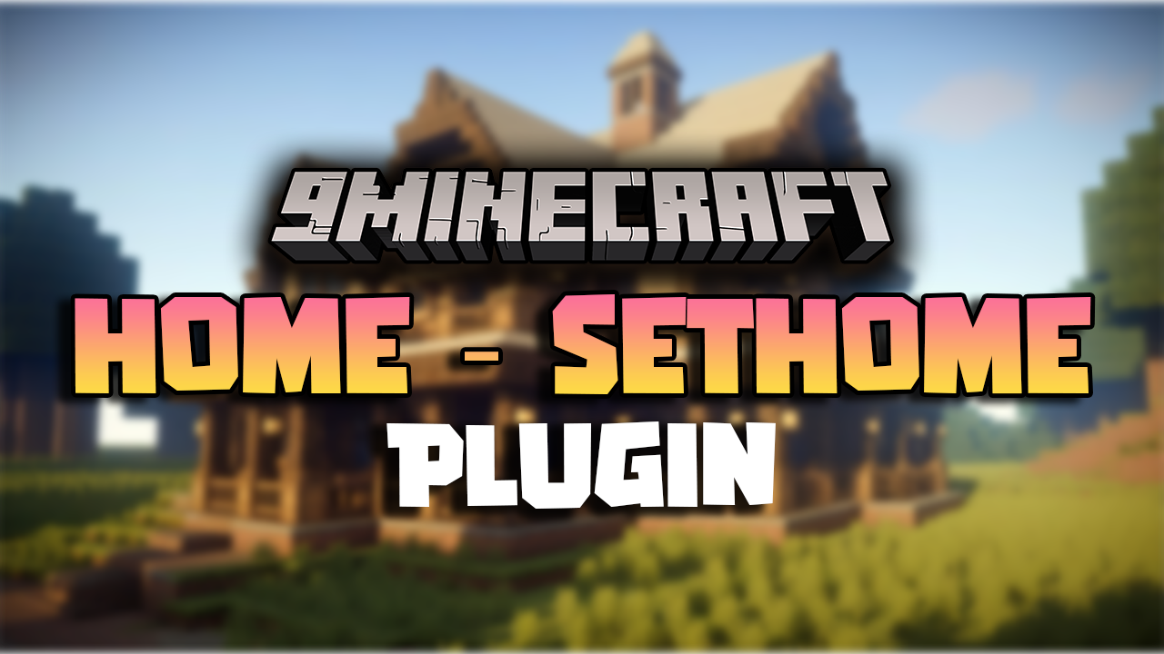 Home-Sethome Plugin (1.20.6, 1.20.1) - Set And Teleport To Home Locations Easily 1