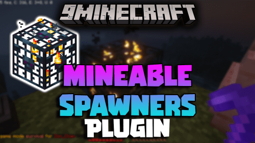 MineableSpawners Plugin (1.20.6, 1.20.1) – Silk Touch Change And Give Spawners Thumbnail