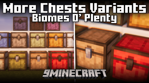 More Chests Variants – Biomes O’ Plenty Mod (1.20.2, 1.20.1) Thumbnail