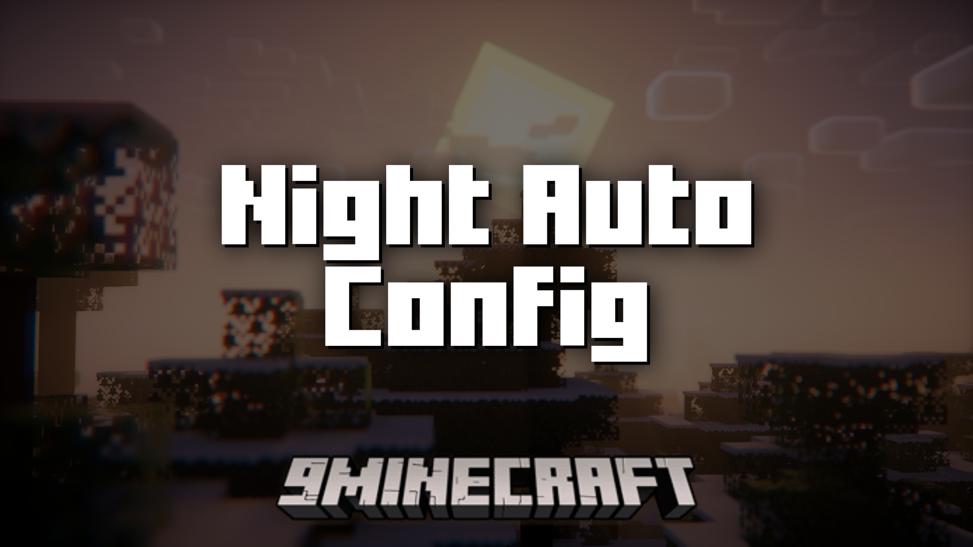 Night Auto Config Mod (1.21.1, 1.20.6) - Library API 1