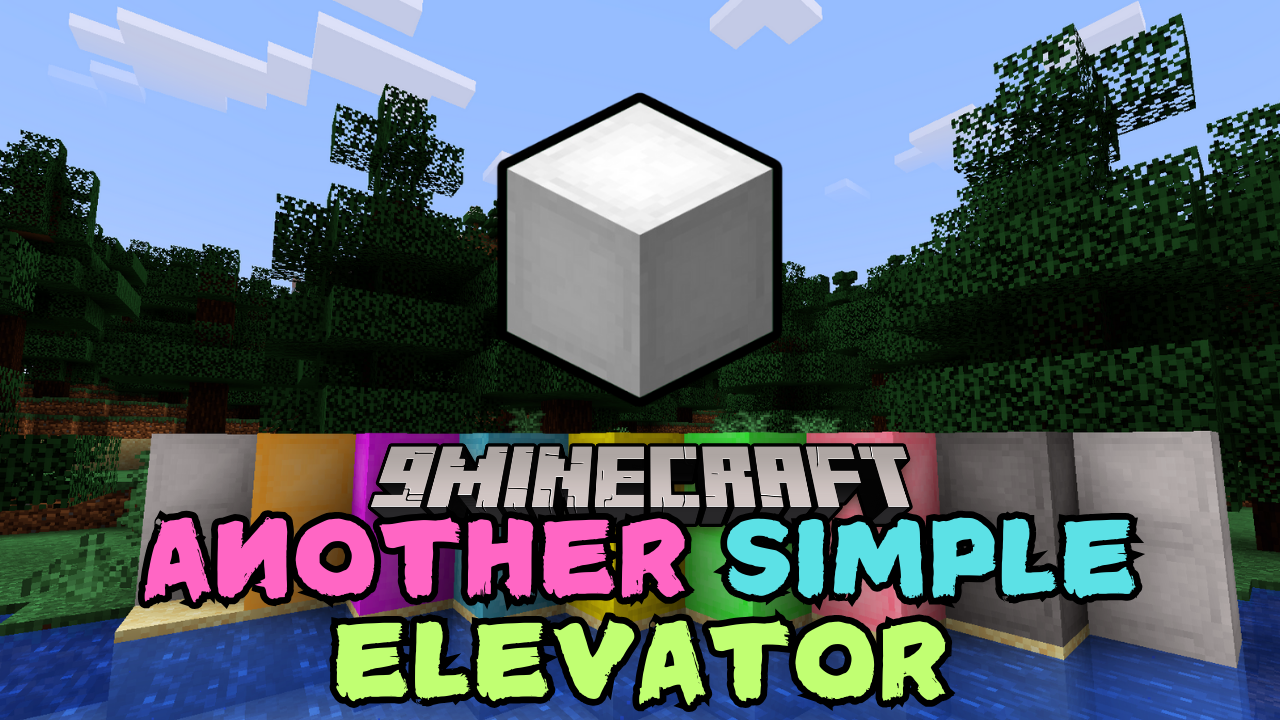 Another Simple Elevator Mod (1.21.1, 1.20.1) - Instant Elevators 1