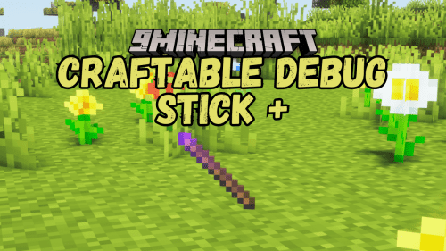 Craftable Debug Stick Plus Mod (1.21.1) – Using Two Sticks and a Netherite Star Thumbnail