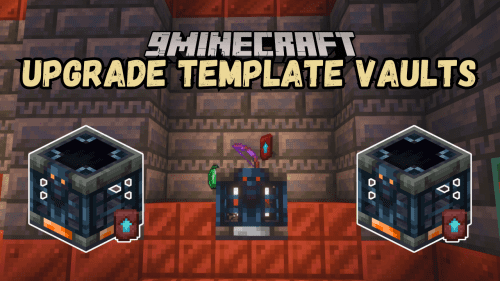 Upgrade Template Vaults Mod (1.21) – Valuable Loot Items Thumbnail