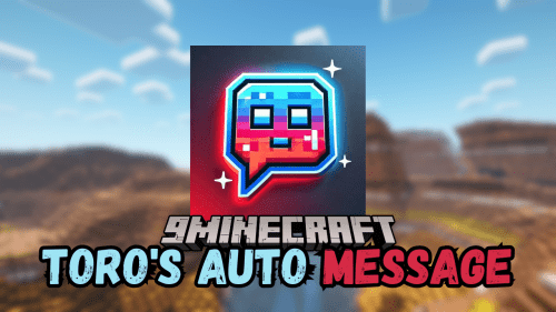 Toro’s Auto Message Mod (1.21.1, 1.20.6) – Send Messages Automatically Thumbnail