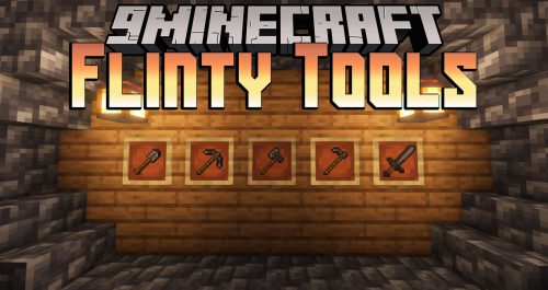 Flinty Tools Mod (1.18.2, 1.17.1) – Focused on The Early Game Progression Thumbnail