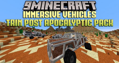 Immersive Vehicles Trin Post Apocalyptic Pack Mod (1.12.2) Thumbnail