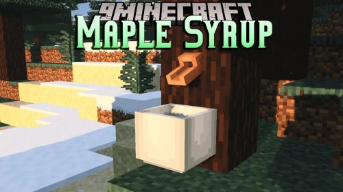 Maple Syrup Mod (1.12.2) – Tree Tapping Thumbnail