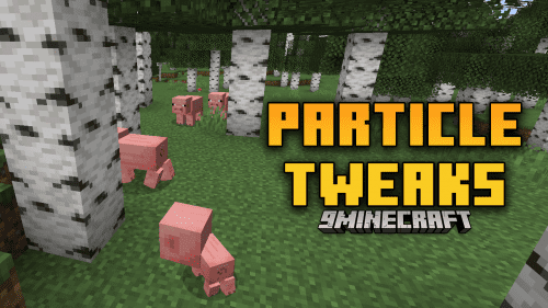 Particle Tweaks Mod (1.20.1, 1.19.4) – Upgrade Your Particle Effects Thumbnail