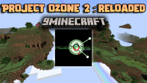 Project Ozone 2 : Reloaded Modpack (1.7.10) – Conquer The Titans Thumbnail