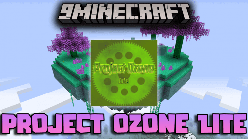 Project Ozone Lite Modpack (1.10.2) – A Lightweight Adventure Thumbnail