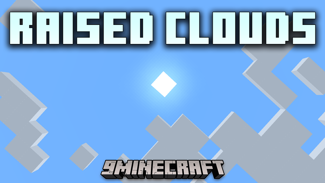 Raised Clouds Mod (1.21.1, 1.20.1) - Customizing Sky View 1