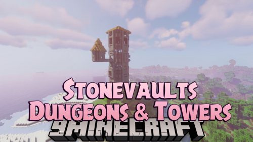 Stonevaults, Dungeons & Towers Mod (1.17.1) – Jigsaw Structures Thumbnail