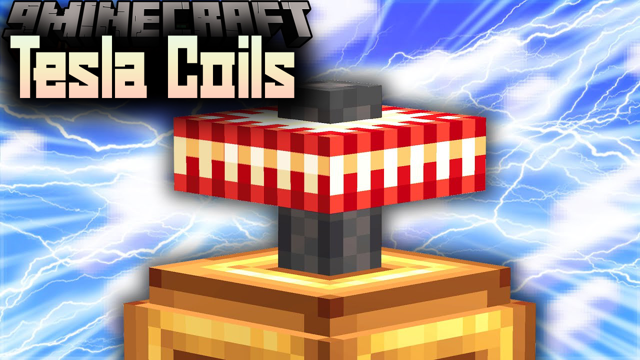 Tesla Coils Mod (1.10.2) - Tesla Coil Power Transfer 1