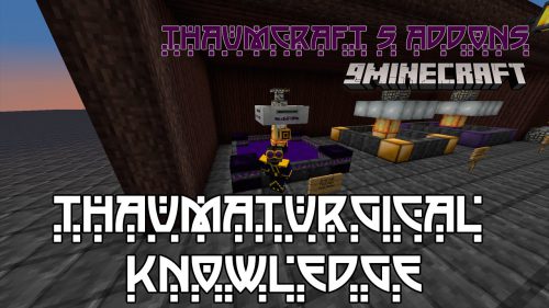 Thaumaturgical Knowledge Mod (1.8.9, 1.7.10) – Thaumcraft’s Alchemy System Thumbnail