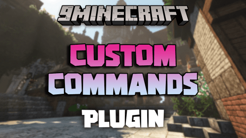 CustomCommands Plugin (1.21.1, 1.20.1) – Create Unlimited Custom Commands With Actual Registration And Tab Completion Thumbnail