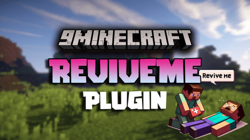 ReviveMe Plugin (1.20.6, 1.20.1) – Revive Players Before They Die Thumbnail