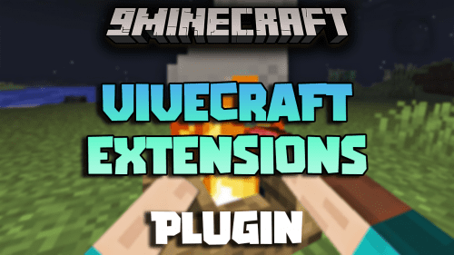 Vivecraft Extensions Plugin (1.21.1, 1.20.1) – Companion Plugin For Vivecraft The VR Mod For Java Minecraft. Thumbnail