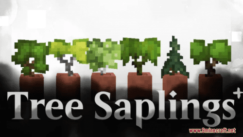 Tree Saplings+ Resource Pack (1.21.1, 1.20.1) – Texture Pack Thumbnail