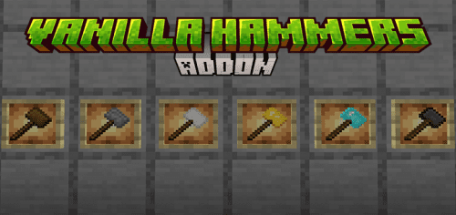 Vanilla Hammers Addon (1.21) – MCPE/Bedrock Mod Thumbnail