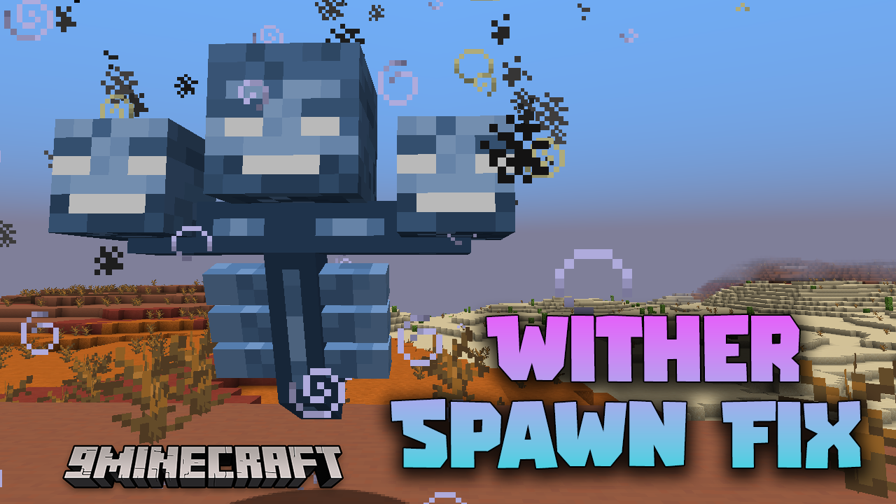 Wither Spawn Fix Mod (1.21.1, 1.20.1) - Overcoming Spawning Obstacles 1