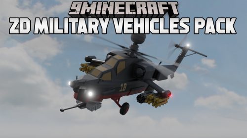 ZD Military Vehicles Pack Mod (1.16.5, 1.12.2) – Aircraft, Helicopters Thumbnail