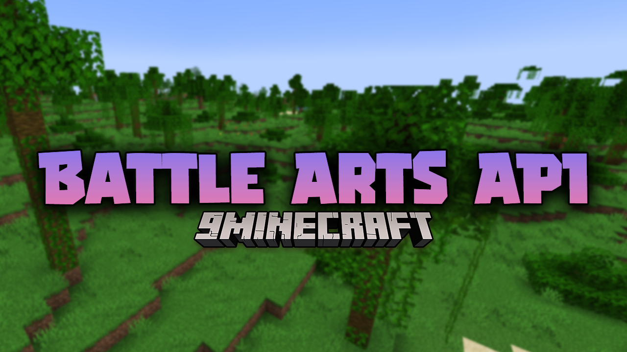 Battle Arts API Mod (1.20.1) - Core API For Developing Custom Combat Arts 1