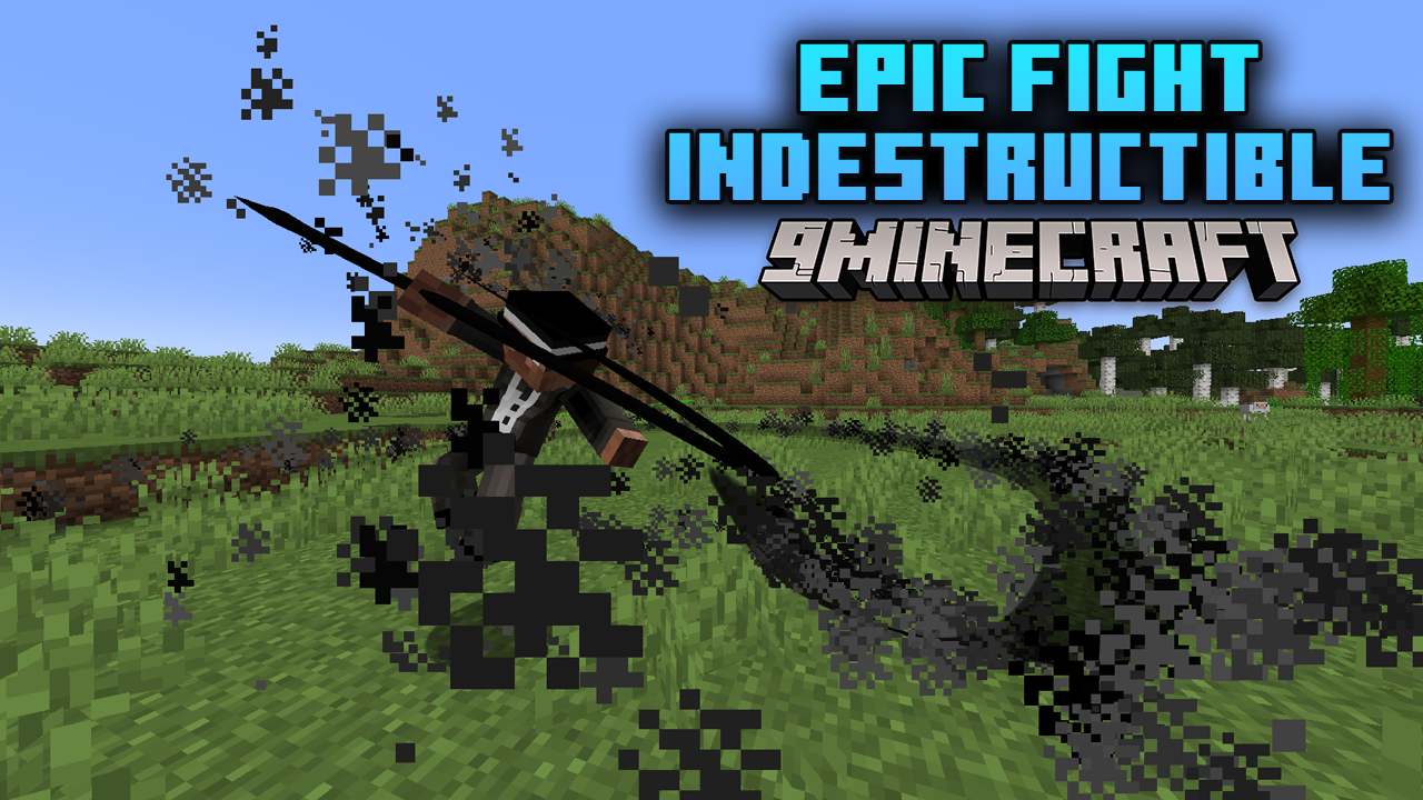 Epic Fight Indestructible Mod (1.20.1, 1.19.2) - Dynamic Combat And Entity Control 1