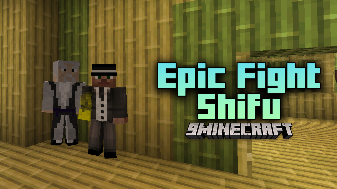 Epic Fight Shifu Mod (1.20.1) - Craft Skills And Conquer Bandit Fortresses 1