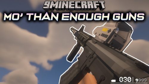 Mo’ Than Enough Guns Mod (1.20.1, 1.19.4) – Over 36 New Guns Thumbnail