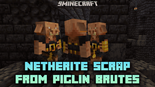 Netherite Scrap From Piglin Brutes Mod (1.21.1, 1.21) – Farm Netherite Scrap From Piglin Brutes Thumbnail